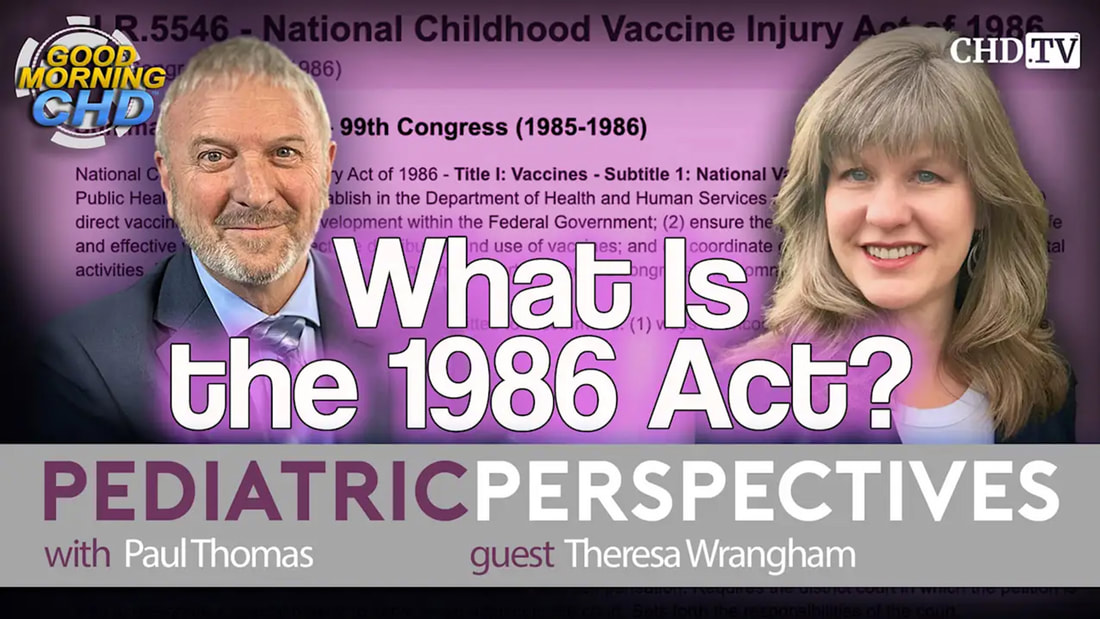 1986 National Childhood Vaccine Injury Act explained, NVIC vaccine law resources, vaccine injury compensation program discussion, informed consent in vaccination policy, Dr. Paul Theresa Wrangham interview