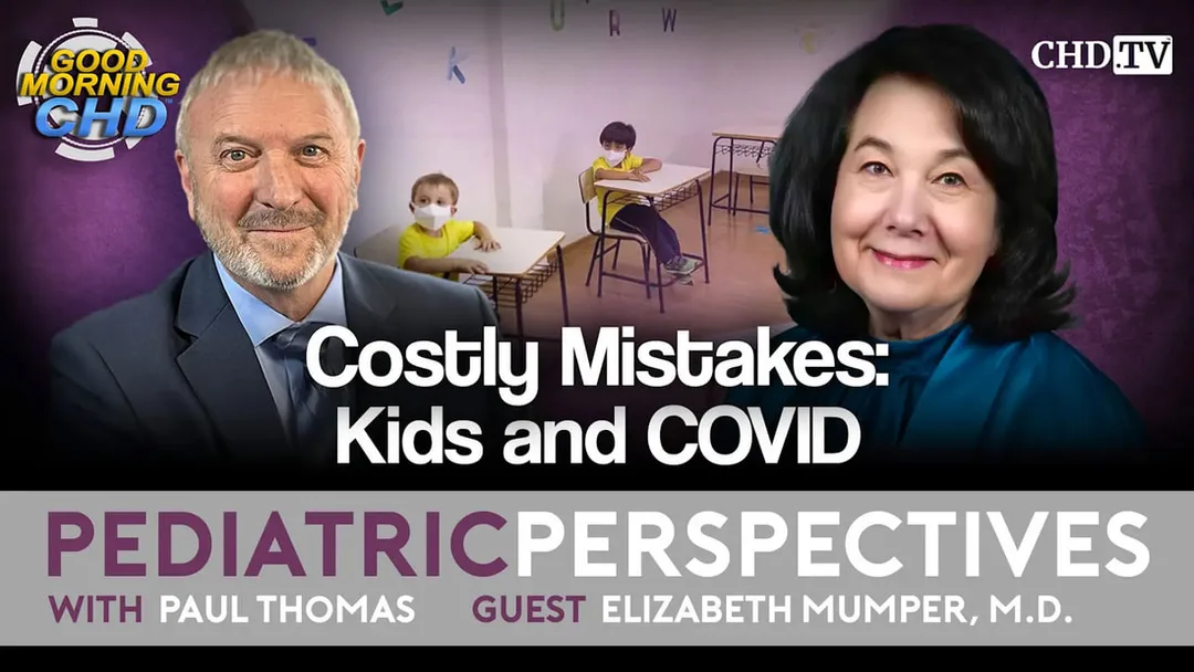 Dr. Paul Thomas with guest Liz Mumper, M.D., featured in With the Wind with Dr. Paul Show 196: Pediatric Perspectives--Costly Mistakes: Kids and COVID.
