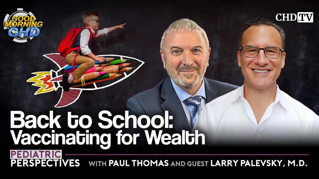 vaccine mandates parental rights, aluminum nanoparticles vaccine harm, back-to-school health strategies, informed consent pediatric policies, Dr. Larry Palevsky interview