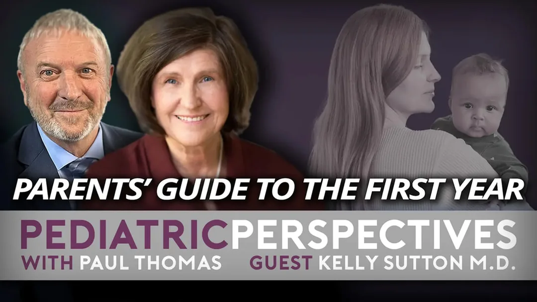 natural parenting advice for infants, holistic pediatric support first year, Kelly Sutton baby wellness tips, trust your parenting intuition, Children’s Health Defense parenting guide