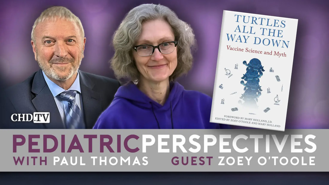 Dr. Paul Thomas vaccine safety, Zoey O'Toole informed consent, peer-reviewed journals vaccines, placebo studies vaccine trials, VAERS vaccine adverse events